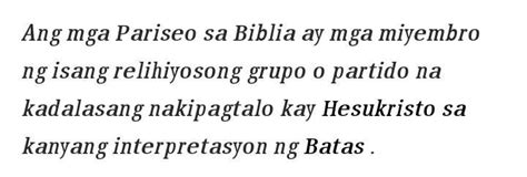 pariseo kahulugan brainly|Pariseo: monolingual Tagalog definition of the word pariseo..